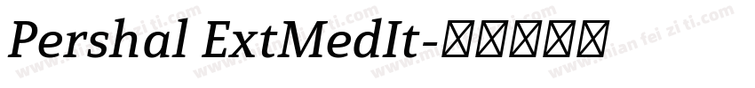 Pershal ExtMedIt字体转换